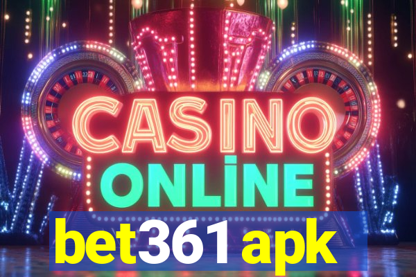 bet361 apk